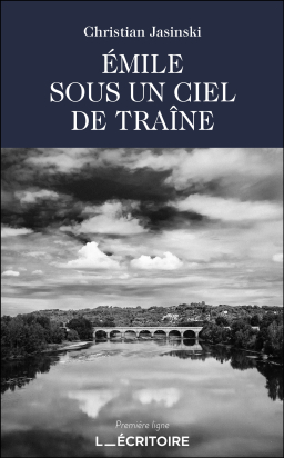 Émile sous un ciel de traîne