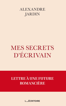 Mes secrets d'écrivain