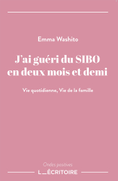 J'ai guéri du sibo en 2 mois et demi