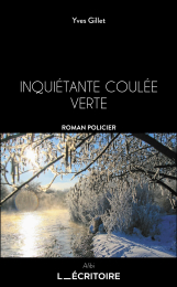 Inquiétante coulée verte